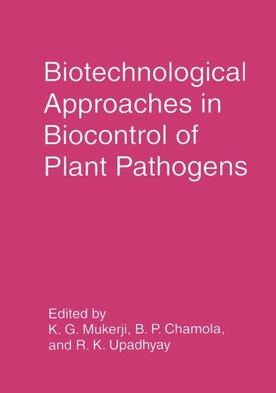 Cover for K Upadhyay · Biotechnological Approaches in Biocontrol of Plant Pathogens (Hardcover Book) [1999 edition] (1999)