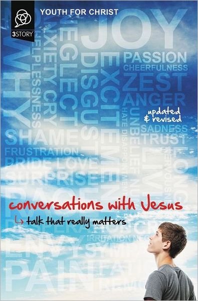 Cover for Youth For Christ · Conversations with Jesus, Updated and Revised Edition: Talk That Really Matters (Paperback Book) [Revised edition] (2012)