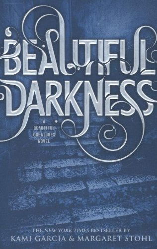 Cover for Kami Garcia · Beautiful Darkness - Beautiful Creatures (Paperback Bog) [Reprint edition] (2011)