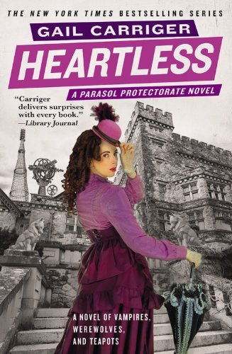 Cover for Gail Carriger · Heartless (The Parasol Protectorate) (Paperback Bog) (2014)