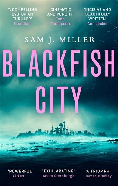 Cover for Sam J. Miller · Blackfish City (Paperback Book) (2019)
