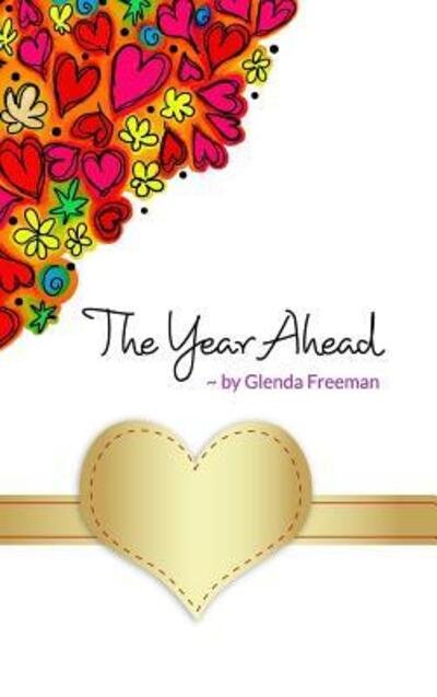 Cover for Glenda Freeman · The Year Ahead (Hardcover Book) (2019)