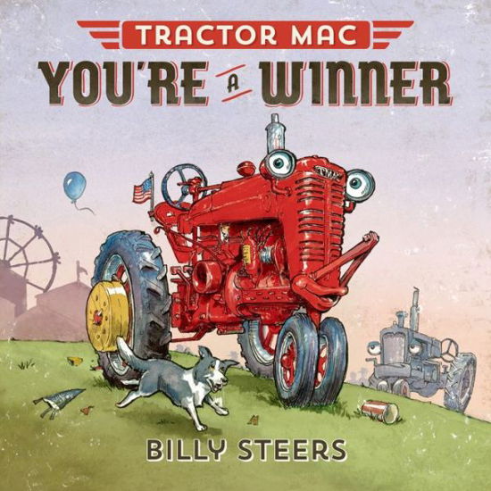 Tractor Mac You're a Winner - Tractor Mac - Billy Steers - Książki - Farrar, Straus and Giroux (BYR) - 9780374301040 - 5 maja 2015