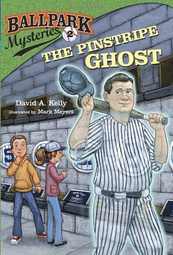 Cover for David A. Kelly · The Pinstripe Ghost (Ballpark Mysteries) (Paperback Book) (2011)