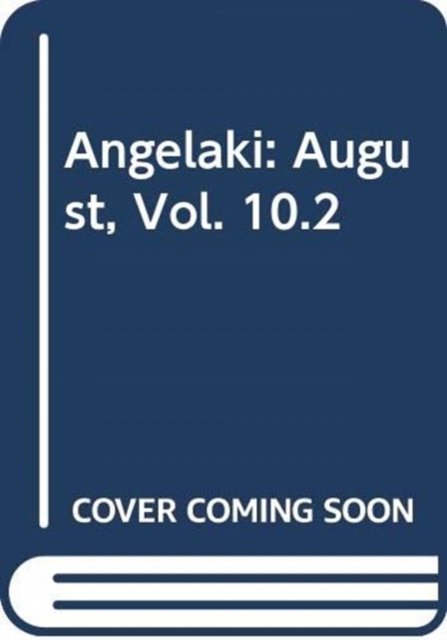 Cover for Various Authors · Angelaki: August, Vol. 10.2 (Pocketbok) (2026)