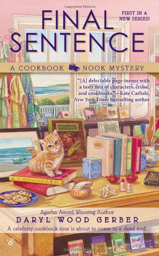 Final Sentence (A Cookbook Nook Mystery) - Daryl Wood Gerber - Books - Berkley - 9780425258040 - July 2, 2013