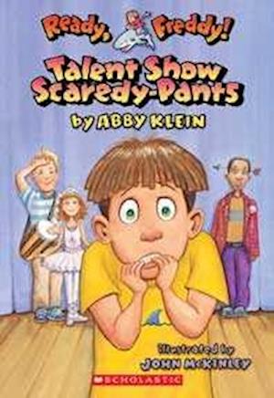 Cover for Abby Klein · Talent Show Scardey-Pants (Book) (2005)