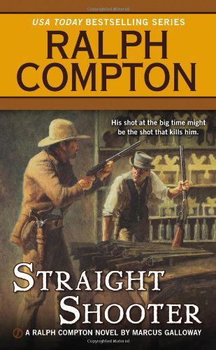 Cover for Ralph Compton · Ralph Compton Straight Shooter - A Ralph Compton Western (Paperback Book) (2013)