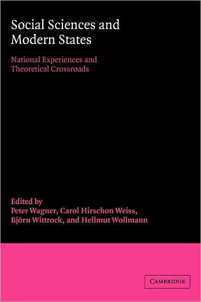 Cover for Peter Wagner · Social Sciences and Modern States: National Experiences and Theoretical Crossroads - Advances in Political Science (Paperback Book) (2008)