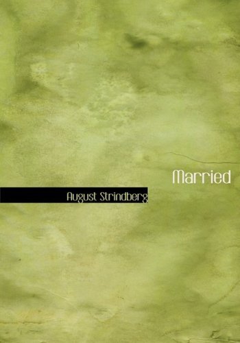 Cover for August Strindberg · Married (Hardcover Book) [Large Print, Large Type edition] (2008)