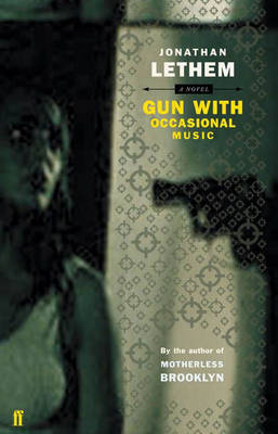 Cover for Jonathan Lethem · Gun, with Occasional Music (Pocketbok) [Main edition] (2004)