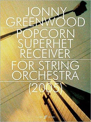 Cover for Jonny Greenwood · Popcorn Superhet Receiver (Partitur) [Faber edition] (2010)