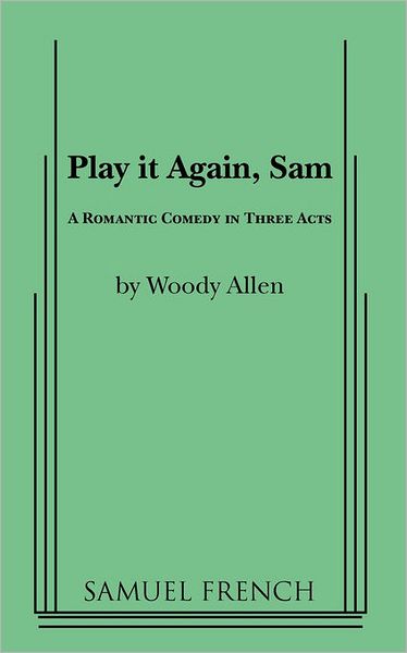 Play it Again, Sam - Woody Allen - Bøker - Samuel French Inc - 9780573614040 - 3. desember 2010