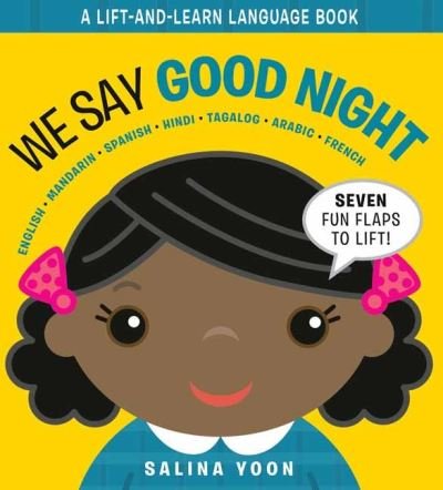 Cover for Salina Yoon · We Say Good Night (Board book) (2021)