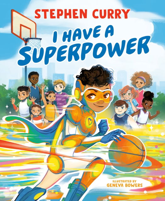 I Have a Superpower - Stephen Curry - Books - Penguin Group USA - 9780593386040 - September 6, 2022