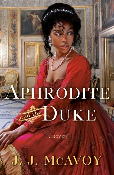 Cover for J.J. McAvoy · Aphrodite and the Duke (Paperback Book) (2022)