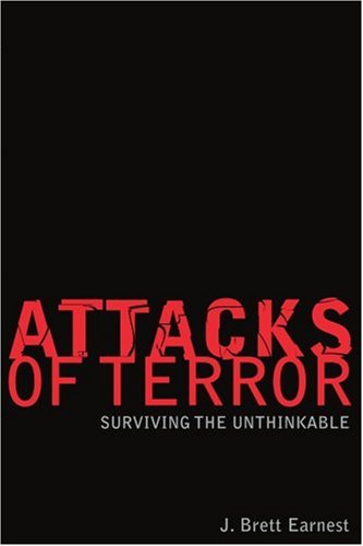 Cover for Brett Earnest · Attacks of Terror: Surviving the Unthinkable (Paperback Book) (2003)