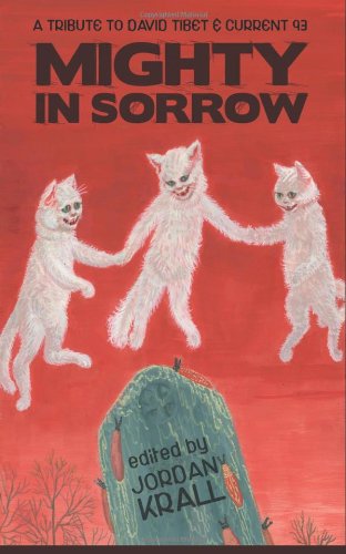 Cover for Jordan Krall · Mighty in Sorrow: a Tribute to David Tibet &amp; Current 93 (Paperback Book) (2014)