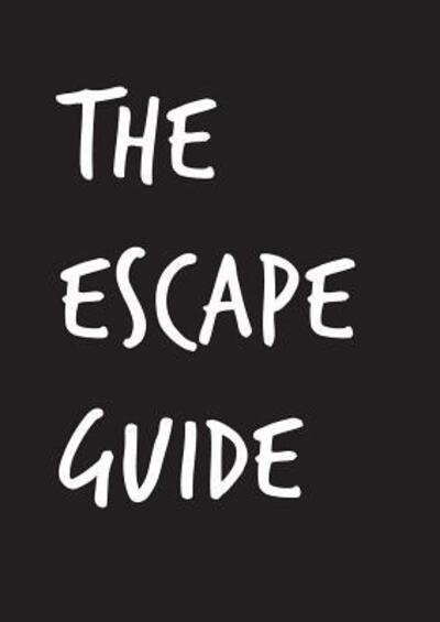 Cover for C Charles · The Escape Guide (Paperback Book) (2018)