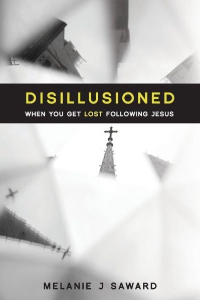 Cover for Saward J Melanie · Disillusioned (Paperback Book) (2021)