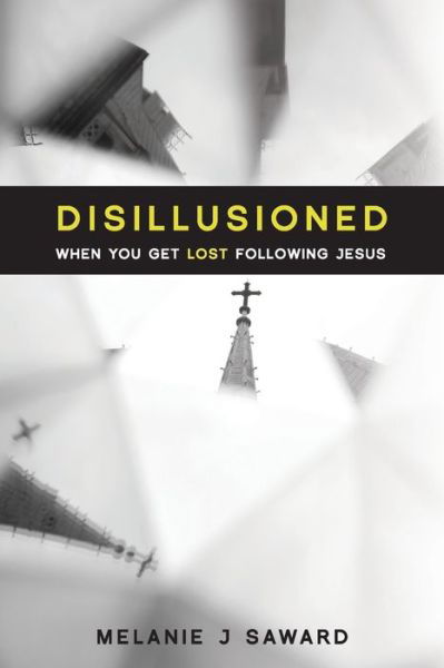 Cover for Saward J Melanie · Disillusioned (Paperback Bog) (2021)