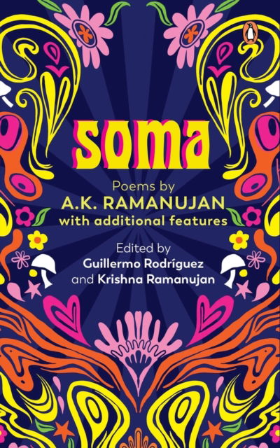 Soma: Poems - A.K. Ramanujan - Books - Penguin Random House India - 9780670098040 - September 10, 2024