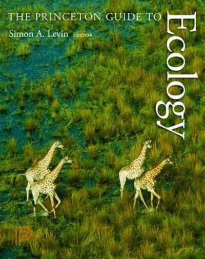 Cover for Simon Levin · The Princeton Guide to Ecology (Paperback Book) (2012)