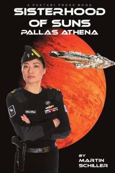 Cover for Martin Schiller · Sisterhood of Suns Pallas Athena (Pocketbok) (2016)