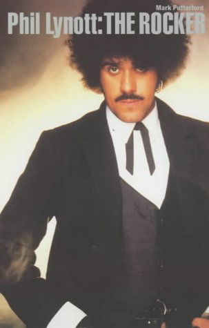 Phil Lynott: The Rocker - Mark Putterford - Bücher - Omnibus Press - 9780711991040 - 7. März 2002