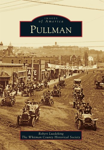 Pullman (Images of America Series) - Whitman County Historical Society - Kirjat - Arcadia Publishing - 9780738581040 - maanantai 15. marraskuuta 2010