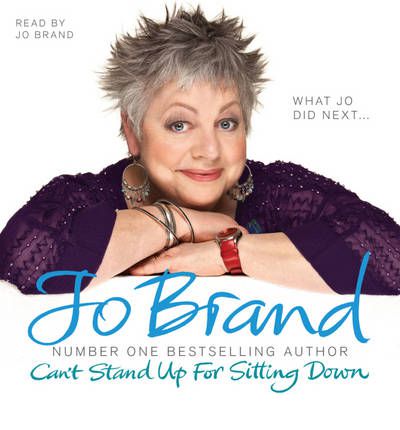 Cover for Jo Brand · Can't Stand Up For Sitting Down (Audiobook (CD)) [Unabridged edition] (2010)