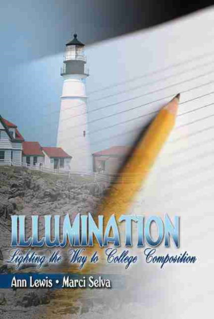 Cover for Ann Lewis · Illumination: Lightening the Way to College Composition (Paperback Book) (2003)