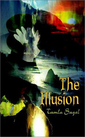 Cover for Tamla Sagel · The Illusion (Paperback Book) (2002)