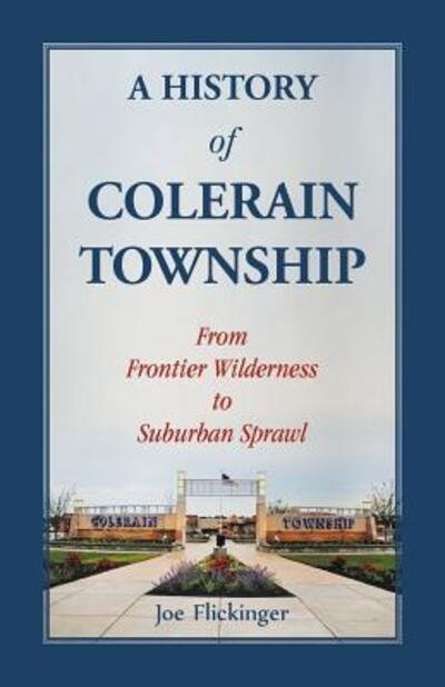 Cover for Joe Flickinger · A History of Colerain Township (Paperback Book) (2018)