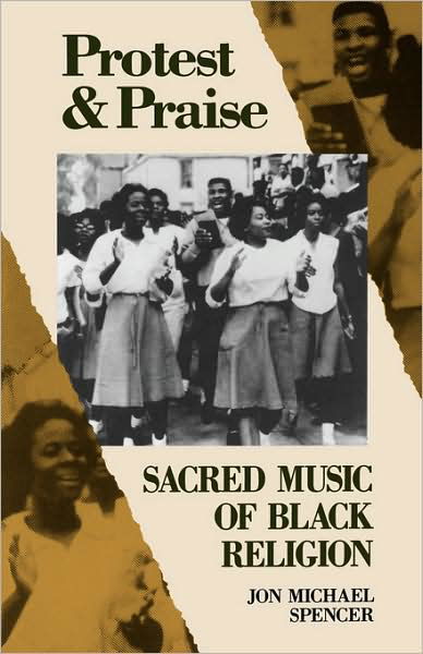 Cover for Jon Michael Spencer · Protest and Praise: Sacred Music of Black Religion (Paperback Book) (1990)
