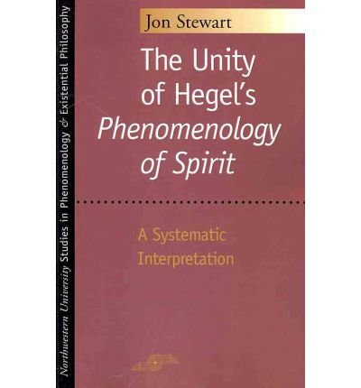 Cover for Jon Stewart · The Unity of Hegel's &quot;&quot;Phenomenology of Spirit: A Systematic Interpretation - Studies in Phenomenology and Existential Philosophy (Paperback Book) (2011)