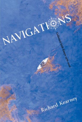 Cover for Richard Kearney · Navigations: Collected Irish Essays 1976-2006 - Irish Studies (Paperback Book) (2006)