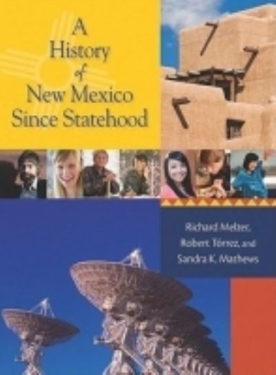 Cover for Richard Melzer · A History of New Mexico Since Statehood, Teacher Guide Book (Book) (2011)