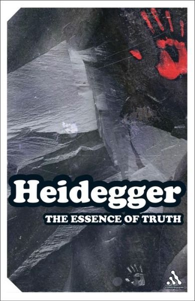 Cover for Martin Heidegger · The Essence of Truth: On Plato's Parable of the Cave and the Theaetetus - Continuum Impacts (Taschenbuch) [New edition] (2004)