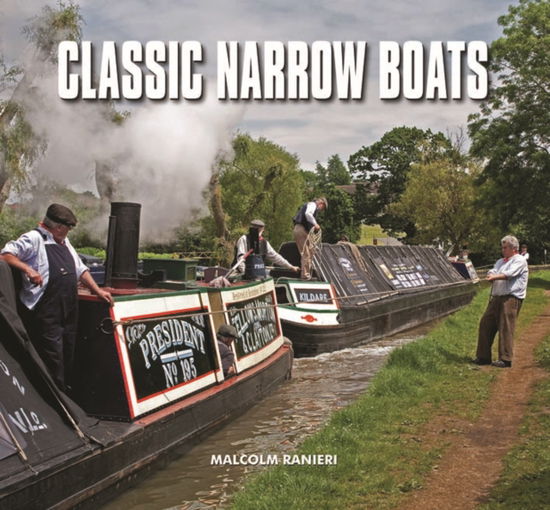 Cover for Malcolm Ranieri · Classic Narrow Boats (Inbunden Bok) (2013)