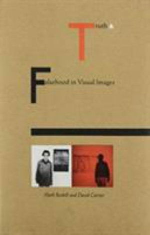 Cover for Mark Roskill · Truth and Falsehood in Visual Images (Hardcover Book) (1983)