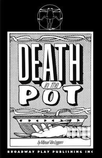 Death in the pot - Manuel van Loggem - Books - Broadway Play Pub. - 9780881450040 - January 15, 1983