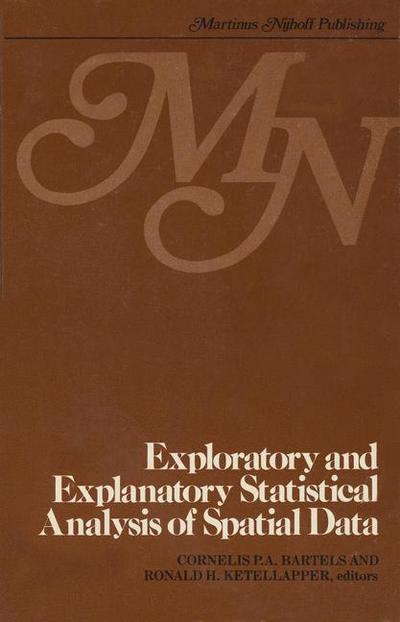 Cover for Cornelis P a Bartels · Exploratory and explanatory statistical analysis of spatial data (Hardcover Book) [1979 edition] (1979)