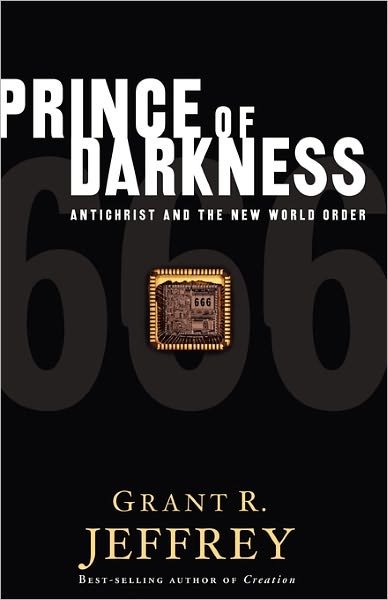 Cover for Grant Jeffrey · Prince of Darkness: Antichrist &amp; the New World Order (Paperback Book) [First edition] (1995)
