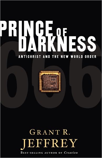 Cover for Grant Jeffrey · Prince of Darkness: Antichrist &amp; the New World Order (Paperback Bog) [First edition] (1995)