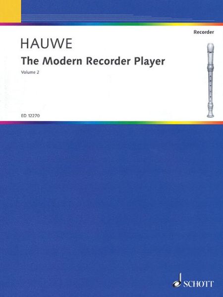 The Modern Recorder Player - Walter Van Hauwe - Books - Schott Music Ltd - 9780946535040 - March 1, 1987
