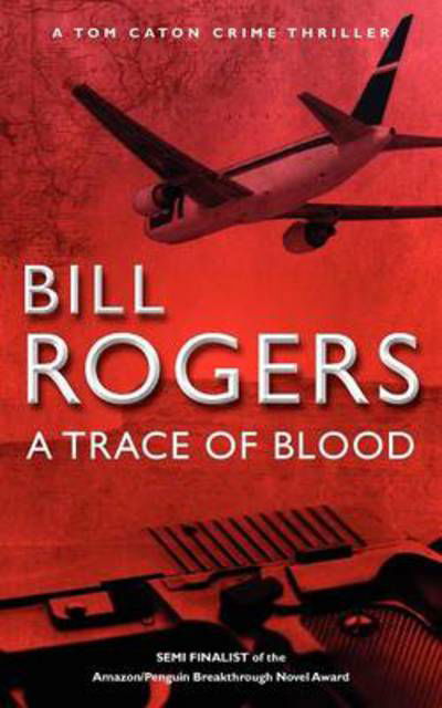 Cover for Bill Rogers · A Trace of Blood (Pocketbok) (2011)