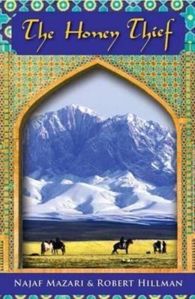 Cover for Najaf Mazari · The honey thief (Book) (2011)