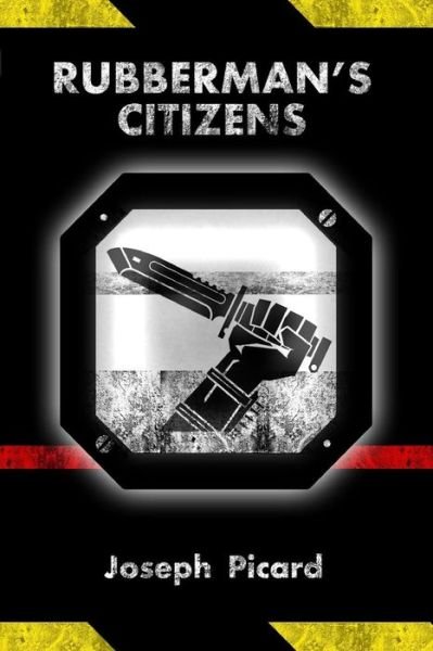 Cover for Joseph Picard · Rubberman's Citizens (Taschenbuch) (2018)