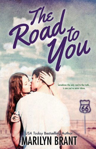 Cover for Marilyn Brant · The Road to You (Paperback Book) (2013)